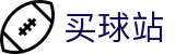 买球站 - 官方网站 - 世界杯顶级赛事即时呈现官方系统